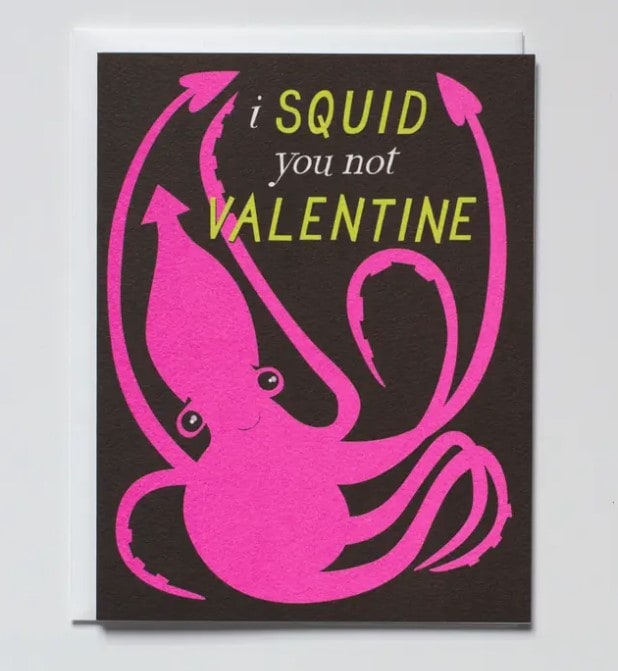 I Squid You Not Valentine Card